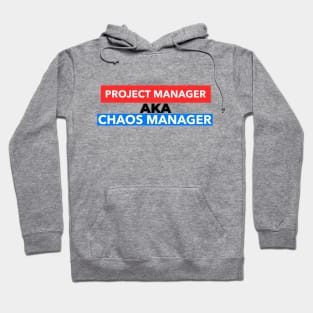 Chaos Manager Hoodie